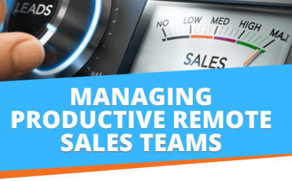 Managing Productive Remote Sales Teams