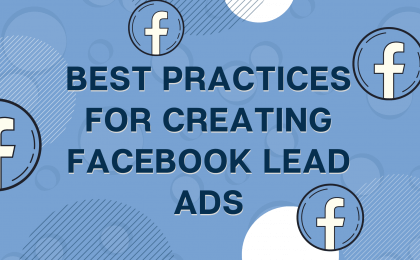 Best Practices For Creating Facebook Lead Ads Blog Header